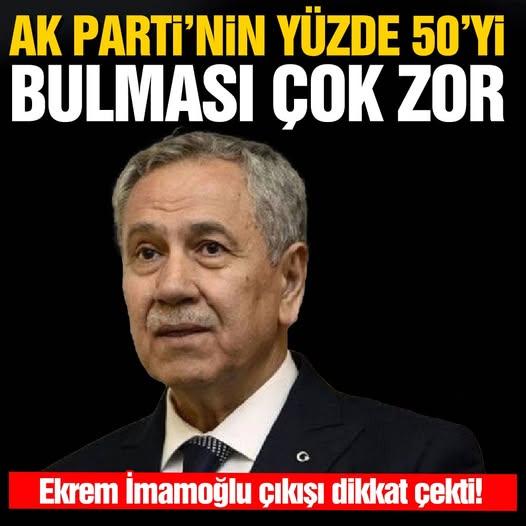 Bülent Arınç'tan dikkat çeken 'İmamoğlu' ve 'yüzde 50' çıkışı