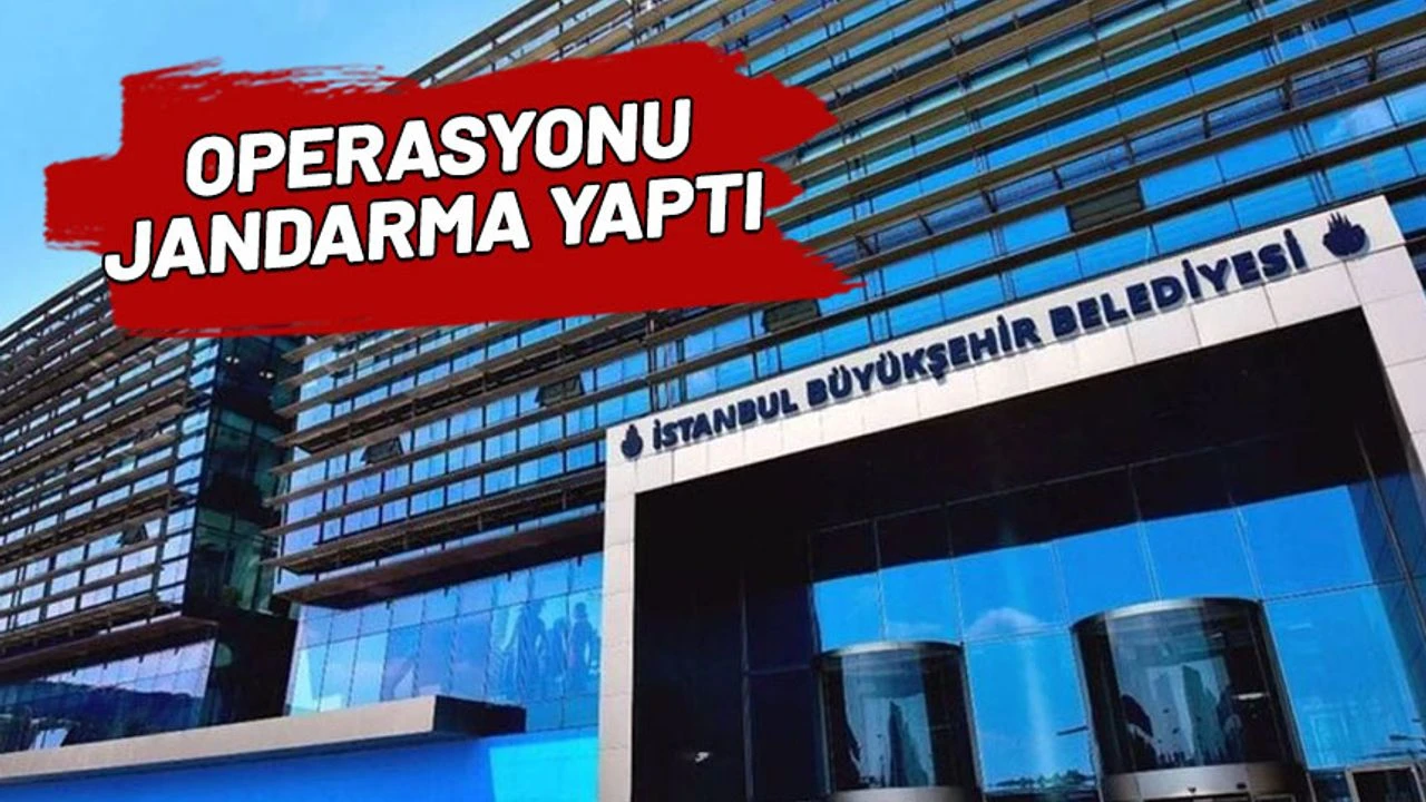 İBB’ye 3. dalga operasyonu! 22 kişi gözaltına alındı