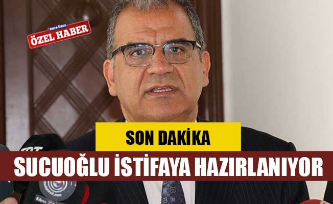 SON DAKİKA! Sucuoğlu istifaya hazırlanıyor